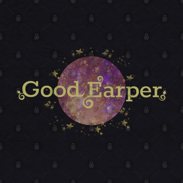 Good Earper! by SurfinAly Design 